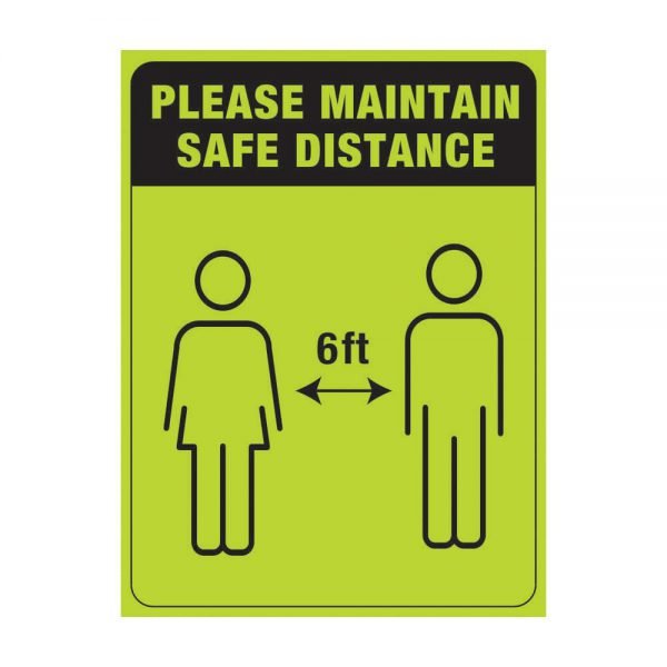 Please Maintain Safe Distance green